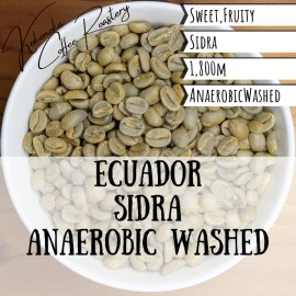 〈生豆〉エクアドル - シドラ（アナエロビック・ウォッシュド）
